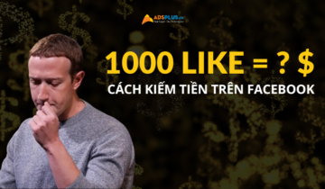 1000 like được bao nhiêu tiền – cách kiếm tiền hiện nay trên Facebook? 1000 like bang bao nhieu tien