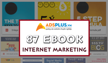 Bứt phá chiến dịch quảng cáo khi sở hữu 87 Ebook Internet Marketing