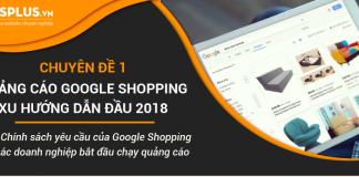 Kỳ 4: Chính sách yêu cầu của Google Shopping cho doanh nghiệp bắt đầu quảng cáo yêu cầu của google shopping