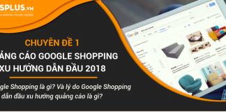 Kỳ 1: Google Shopping là gì? Và lý do Google Shopping dẫn đầu xu hướng quảng cáo google shopping la gi xu huong dan dau 01