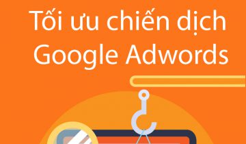 8 cách tối ưu chiến dịch Google Adwords một cách hiệu quả