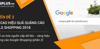 Kỳ 3: Tối ưu hóa nguồn cấp dữ liệu tăng hiệu quả quảng cáo Google Shopping (Phần 2)