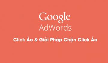 Giải pháp chặn click ảo trên quảng cáo Google Ads giải pháp chặn cick ảo 01