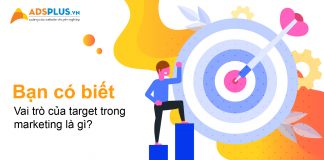 Bạn có biết trong marketing vai trò của target là gì? target là gì 04