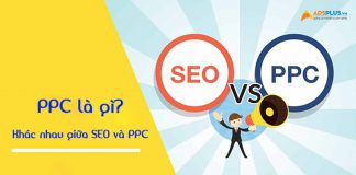 PPC là gì? Trường hợp nào doanh nghiệp nên chọn PPC hoặc SEO ppc là gì