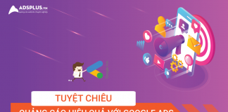 Tuyệt chiêu quảng cáo hiệu quả với Google Ads quảng cáo hiệu quả với google adwords 05