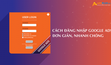 Bật mí cách đăng nhập Google Ads đơn giản và nhanh chóng đăng nhập google ads