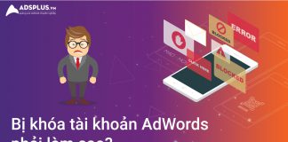 Bị khóa tài khoản Google Ads phải làm sao và cách khắc phục hoàn hảo Bị khóa tài khoản Adword phải làm sao 00