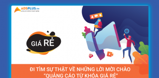 Đi tìm sự thật về những lời mời chào “Quảng cáo từ khóa giá rẻ” quảng cáo từ khóa giá rẻ 1