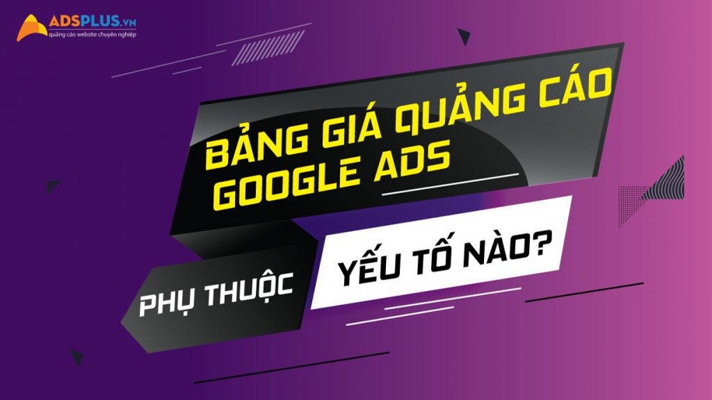 bảng giá quảng cáo google adwords