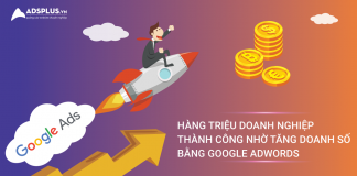 Hàng triệu doanh nghiệp thành công nhờ tăng doanh số bằng Google Ads Tăng doanh số bằng Google Ads