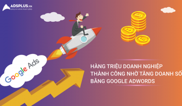 Hàng triệu doanh nghiệp thành công nhờ tăng doanh số bằng Google Ads Tăng doanh số bằng Google Ads