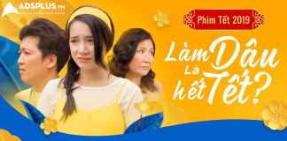 Điểm danh những quảng cáo hay và hấp dẫn nhất dịp Tết 2019 quảng cáo hay 01