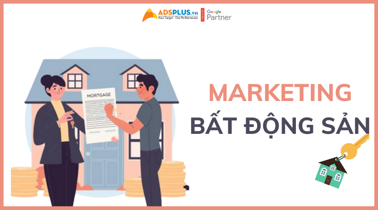 marketing bất động sản