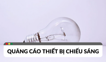 4 giải pháp tuyệt vời để quảng cáo thiết bị chiếu sáng ngành thiết bị chiếu sáng