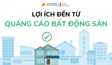Quảng cáo bất động sản, hàng loạt lợi ích có thể bạn chưa biết! quảng cáo bất động sản