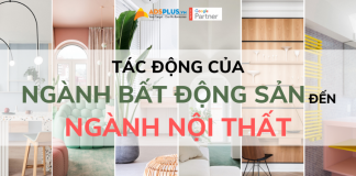 Thị trường bất động sản 2019 và những tác động đến thị trường nội thất thị trường ngành nội thất