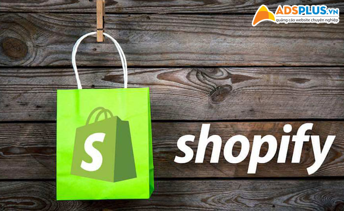 Shopify là gì? Phương thức bán hàng hiệu quả thông qua Shopify Shopify là gì