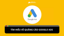 Google ADS là gì ? Tài khoản và các loại quảng cáo Google