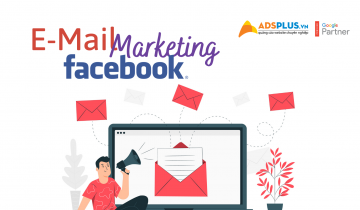 Công cụ Email Marketing trên Facebook