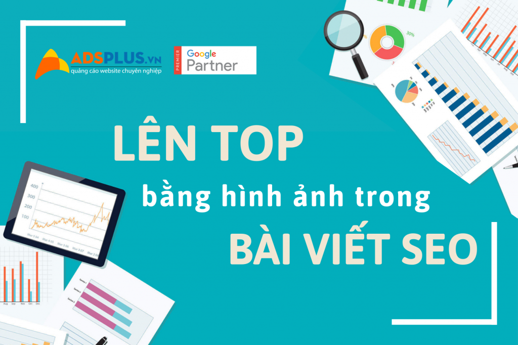 Lên TOP SEO bằng hình ảnh trong bài viết