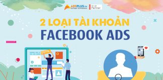 2 Loại tài khoản Facebook Ads 2 loại tài khoản facebook ads