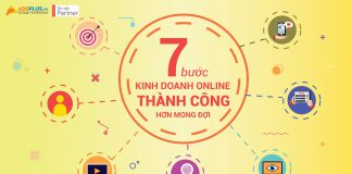7 Bước kinh doanh Online thành công hơn mong đợi 7 bước kinh doanh online thành công
