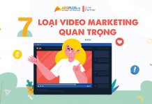 7 Loại Video Marketing quan trọng