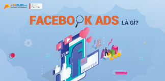 Facebook Ads là gì ? Trình quản lý và tài khoản quảng cáo Facebook Ads là gì ?