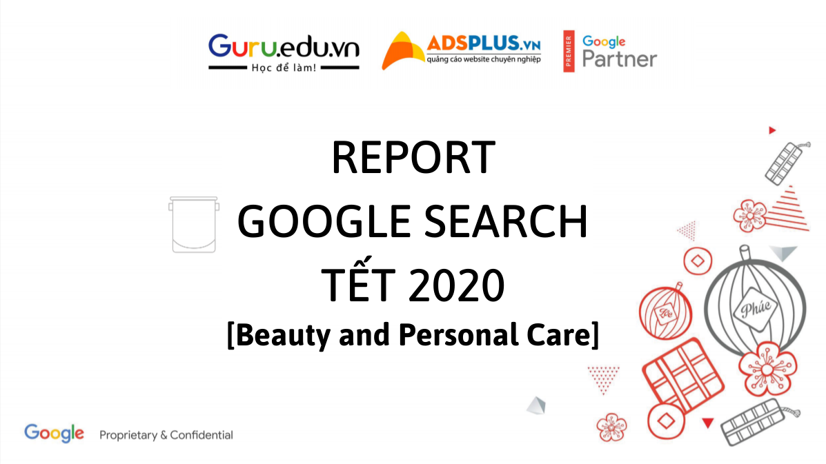 “REPORT Google Search” xu hướng ngành làm đẹp cho mùa Tết "REPORT Google Search" xu hướng ngành làm đẹp cho mùa Tết