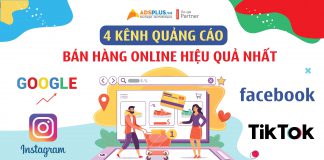 4 kênh quảng cáo bán hàng Online hiệu quả nhất 4 kênh quảng cáo bán hàng online hiệu quả nhất