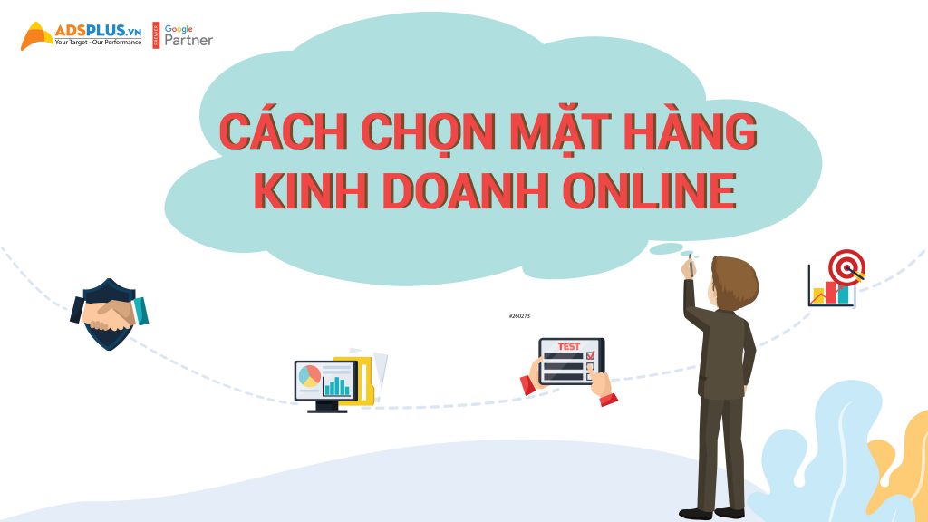 cách chọn mặt hàng kinh doanh Online