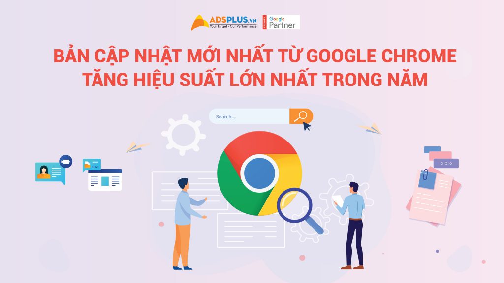 Bản cập nhật mới nhất từ Google Chrome giúp tăng hiệu suất lớn nhất trong năm