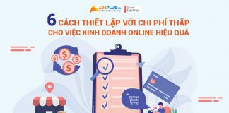 6 Cách thiết lập với chi phí thấp cho việc kinh doanh Online hiệu quả Chi phí kinh doanh Online