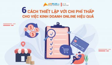 6 Cách thiết lập với chi phí thấp cho việc kinh doanh Online hiệu quả Chi phí kinh doanh Online