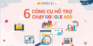 6 công cụ hỗ trợ chạy Google Ads không thể bỏ qua 6 công cụ hỗ trợ chạy google ads