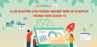 4 lời khuyên cho doanh nghiệp SME và Startup trong thời Covid 19 Lời khuyên cho doanh nghiệp SME và Starup