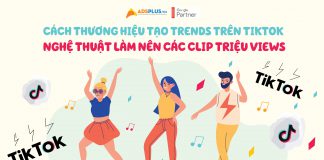 Nghệ thuật làm nên video triệu views từ các thương hiệu tạo trends trên TikTok Cách thương hiệu tạo trend trên TikTok