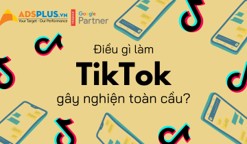 TikTok trở thành ứng dụng gây nghiện toàn cầu? điều gì làm TikTok trở thành
