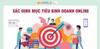 Xác định mục tiêu kinh doanh online Xác định mục tiêu kinh doanh Online