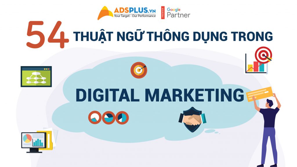 54 thuật ngữ thông dụng trong Digital Marketing