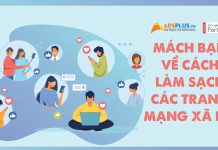 Mách bạn về cách làm sạch các trang mạng xã hội Mách bạn về cách làm sạch các trang mạng xã hội