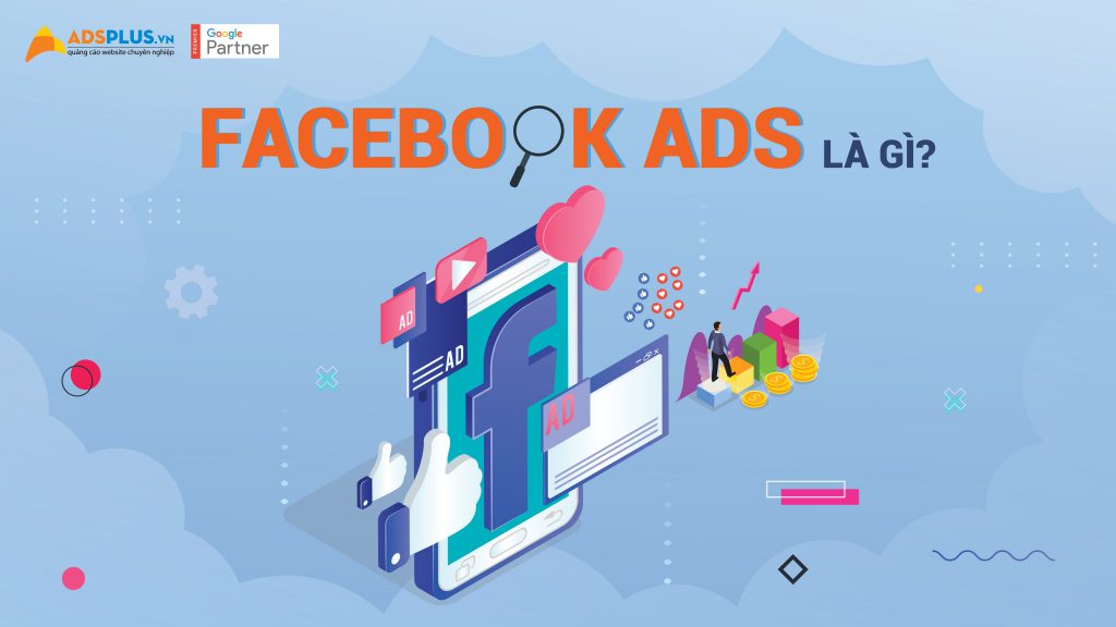 Facebook Ads là gì ?