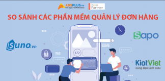 So sánh các phần mềm quản lý đơn hàng So sánh các phần mềm quản lý đơn hàng