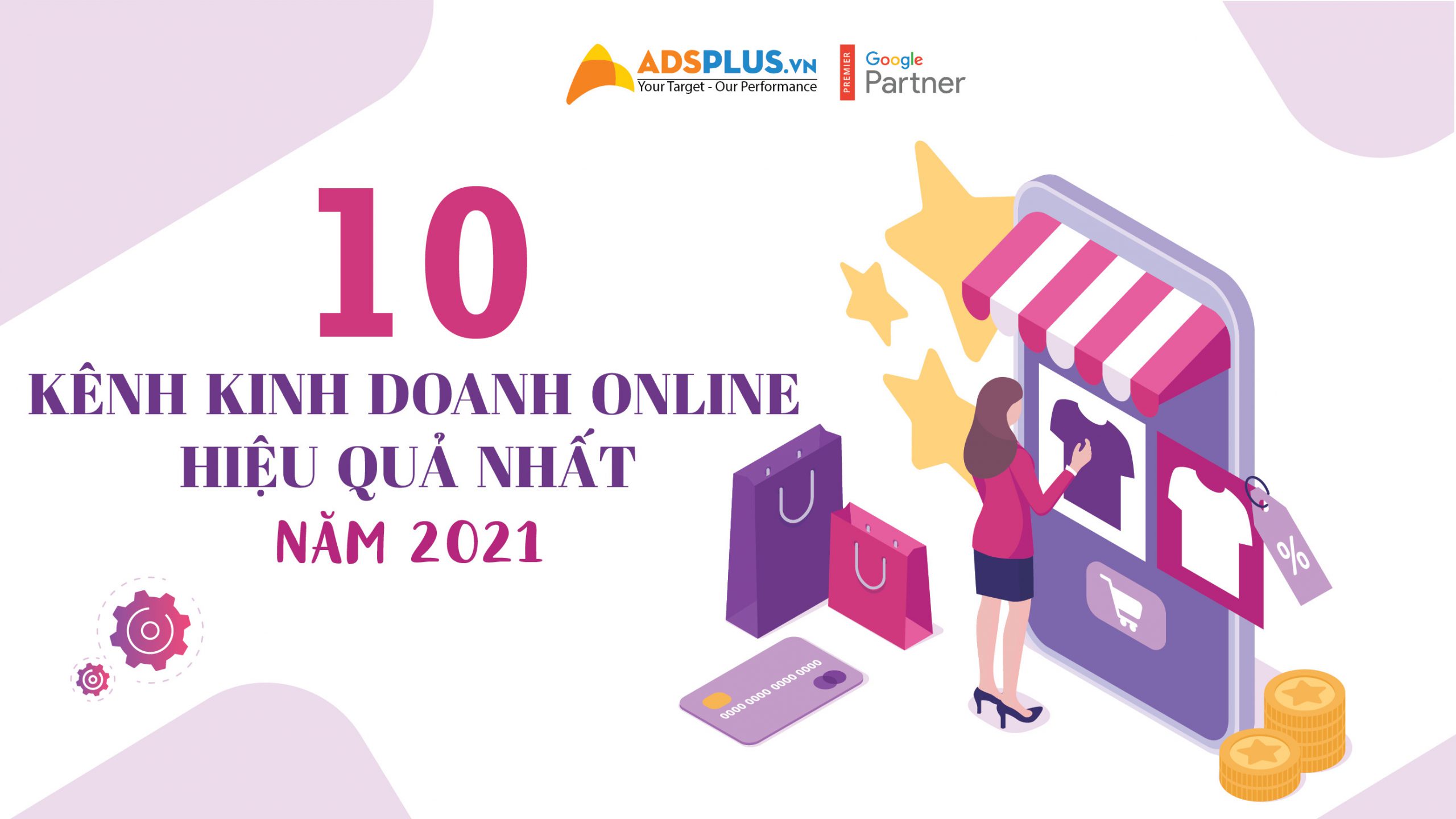 10 kênh kinh doanh online hiệu quả nhất 2021