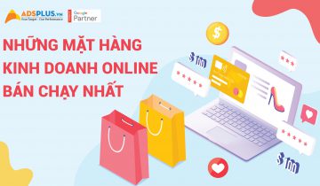 Những mặt hàng kinh doanh online bán chạy nhất