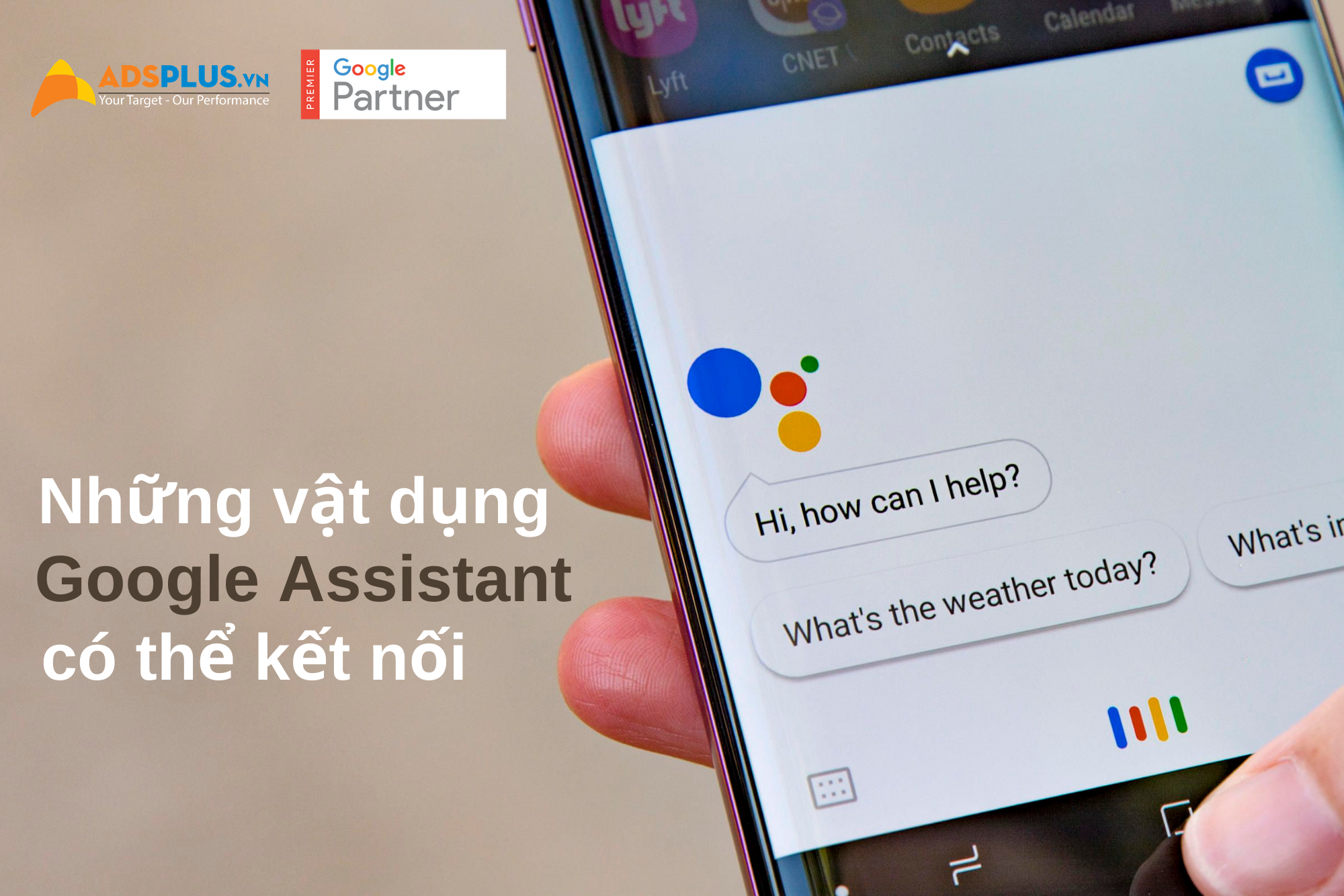 những vật dụng google assistant có thể kết nối
