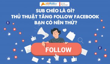 Sub chéo là gì? Thủ thuật tăng follow Facebook bạn có nên thử?