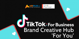 TikTok For Business ra mắt Trung tâm Brand Creative Hub ‘For You’ mới TikTok For Business ra mắt Trung tâm Brand Creative Hub 'For You' mới