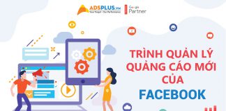 Trình quản lý quảng cáo mới của Facebook
